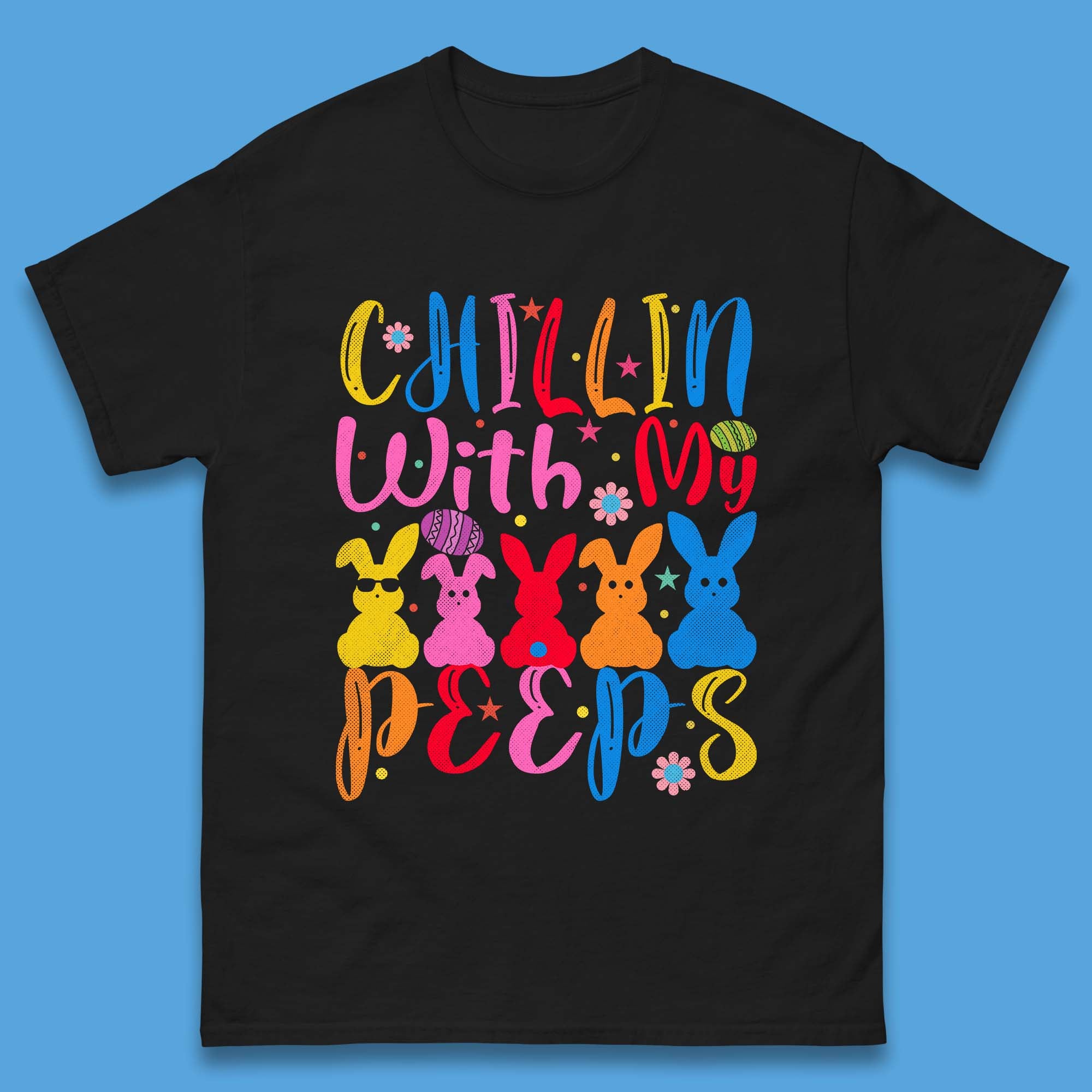 Chillin With My Peeps Mens T-Shirt Womens Tops Tees L