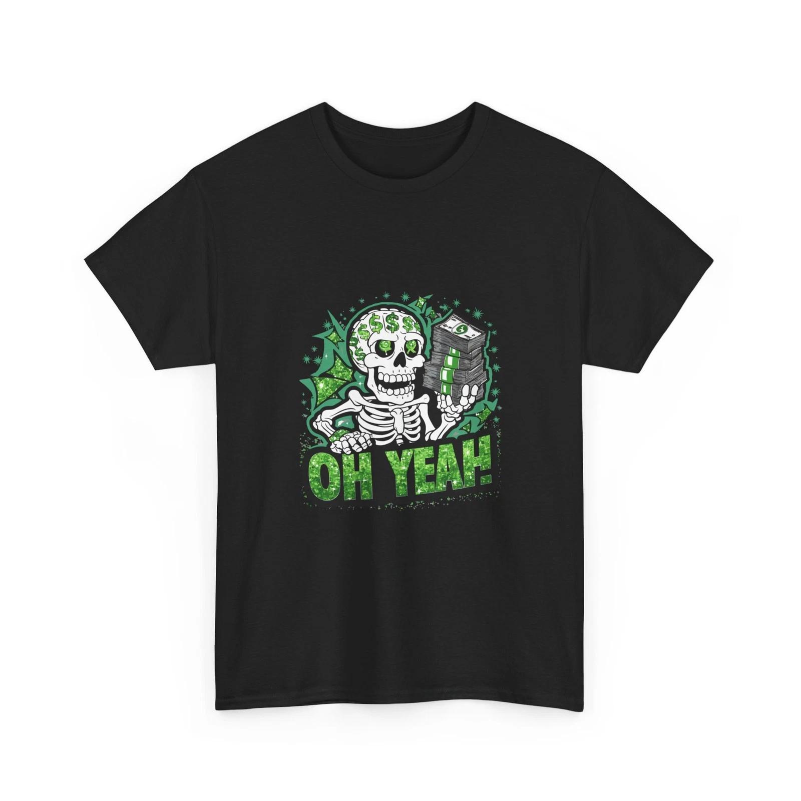 Money Skeleton T-Shirt | OH YEAH Money Skull Graphic Shirt, Cash Streetwear Tee XL