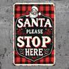 Vintage Metalen Blikbord 12x8 Inch Kerstman Stop Hier Graag Kerst Poster Wanddecoratie voor Garage Man Cave Bar
