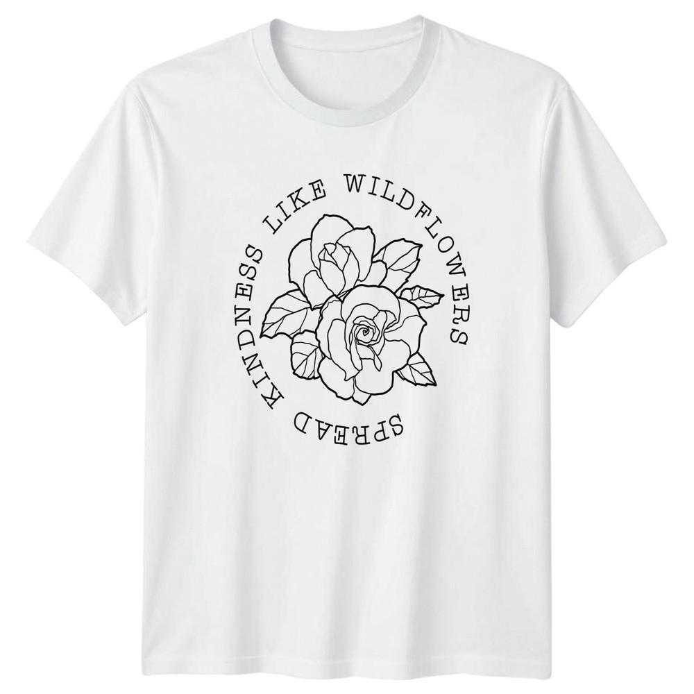 Spread Kindness Like Wildflowers Unisexs TShirt Wildflowers Botanical S