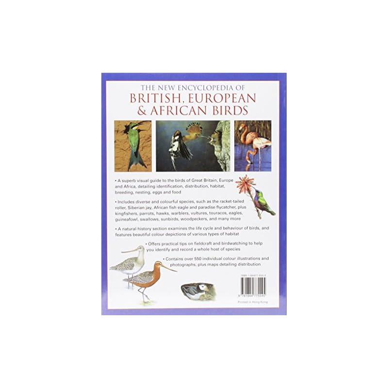 La Nuova Enciclopedia degli Uccelli Britannici, Europei e Africani: Una Guida Illustrata e Identificatore agli Uccelli Migratori, con Profilo di Habitat, Comportamento, Nidificazione
