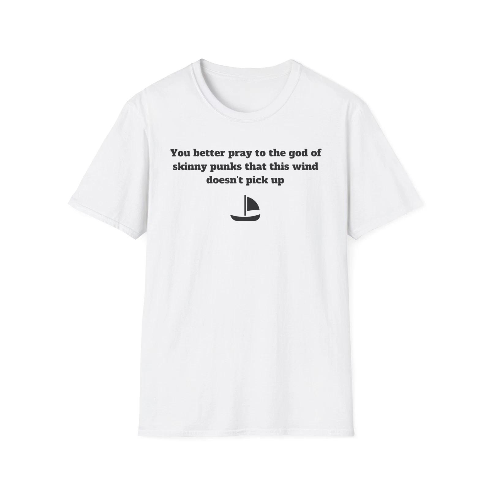 Funny Sailboat T-Shirt, Humorous Graphic T-Shirt, Gift for Dads, Movie Quote Tee S