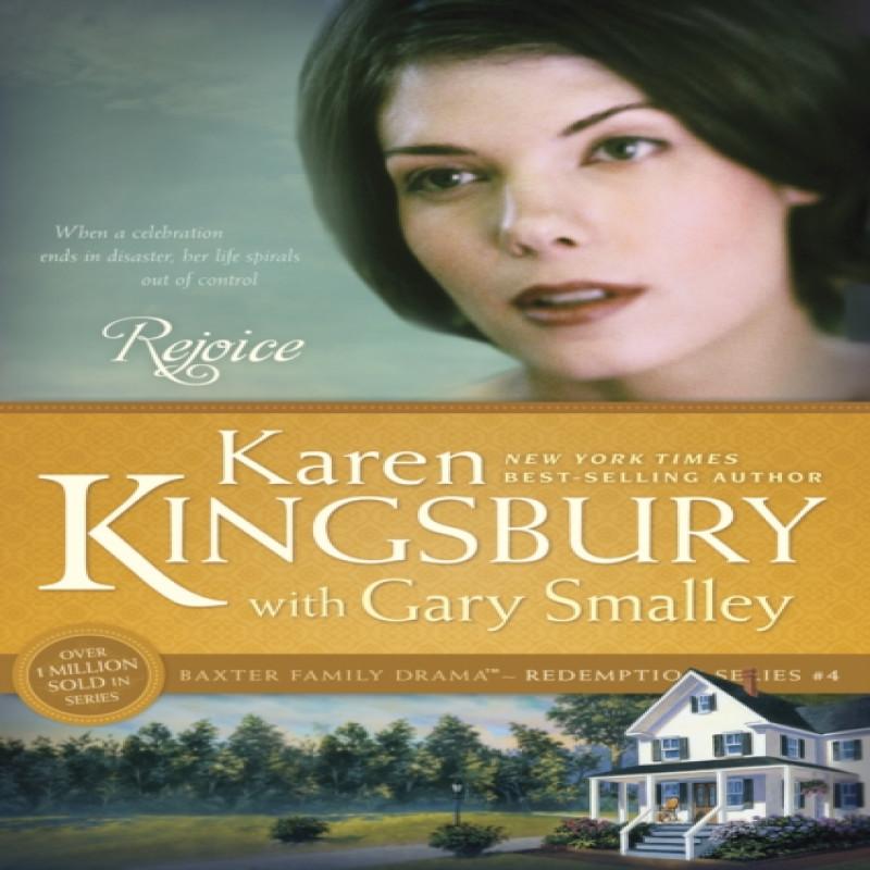 Rejoice by Karen Kingsbury Paperback Book 9781414333038