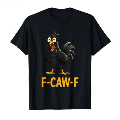 Funny F Caw F Chicken FCAWF Chicken T-Shirt Men Funny Tee Shirt Crew Neck Short Sleeve T Shirts Gift Idea Clothes
