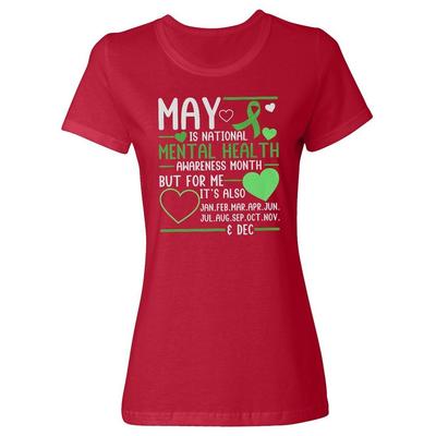 May Is National Mental Health Awareness Month Ladies039 Crewneck T-Shirt