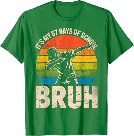 67 Meme 6 7 Numbers Dabbing Its My 67 Days of School Bruh TShirt Y2k Cute Schoolwear Clothes Boys Fashion Novelty Tees Gifts