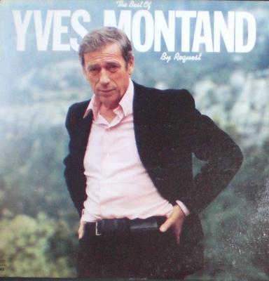 LP Deska YVES MONTAND The Best Of Yves Montand Na přání JC35033 Columbia 1977 USA Pop Použitá