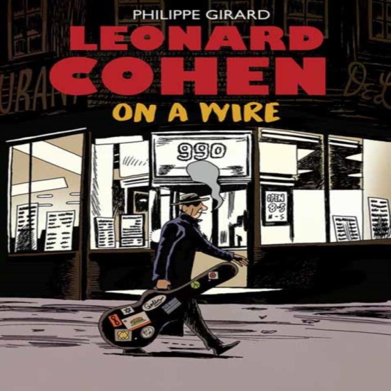 Leonard Cohen by Philippe Girard Hardback Book 9781770464896