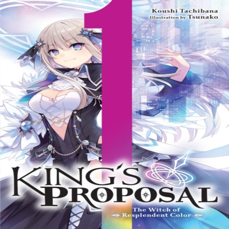 Kings Proposal Vol. 1 Light Novel by Tsunako Tsunako Paperback Book 9781975351502