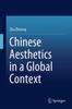 Kniha Chinese Aesthetics In a Global Context