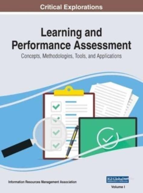 Bok Learning and Performance Assessment : Concepts, Methodologies, Tools, and Applications, VOL 1