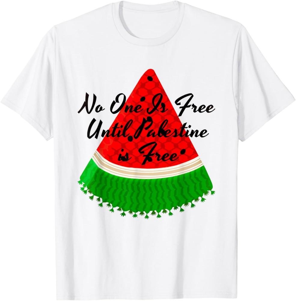 Palestine No One Is Free Until Palestine Is Free Palestinian Unisex T-Shirt L