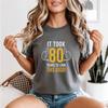Regalo 80° Compleanno Mi Ci Sono Voluti 80 Anni Maglietta Unisex per 80enni