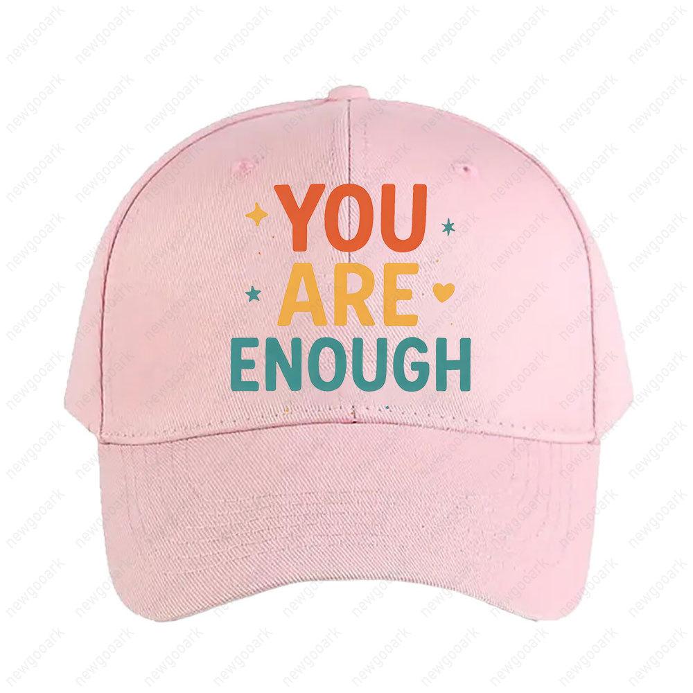 You Are Enough Inspirational Quote Cap Woman Man Adult Peaked Hat Fashion Casual Adjustable Printed Baseball Caps Trucker Cap Adjustable