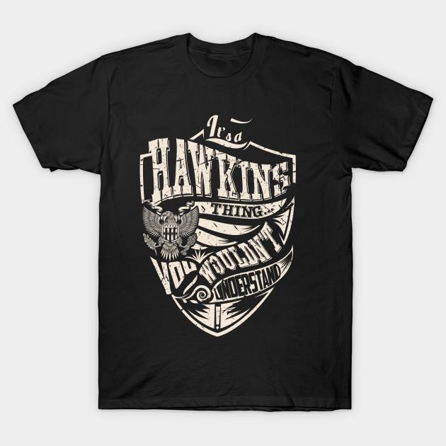 Unisex Fashion TShirt Its A Hawkins Thing Print TShirt Plus Size S-5XL T-Shirt 100%Cotton Tops O Neck Short Sleeve Tees