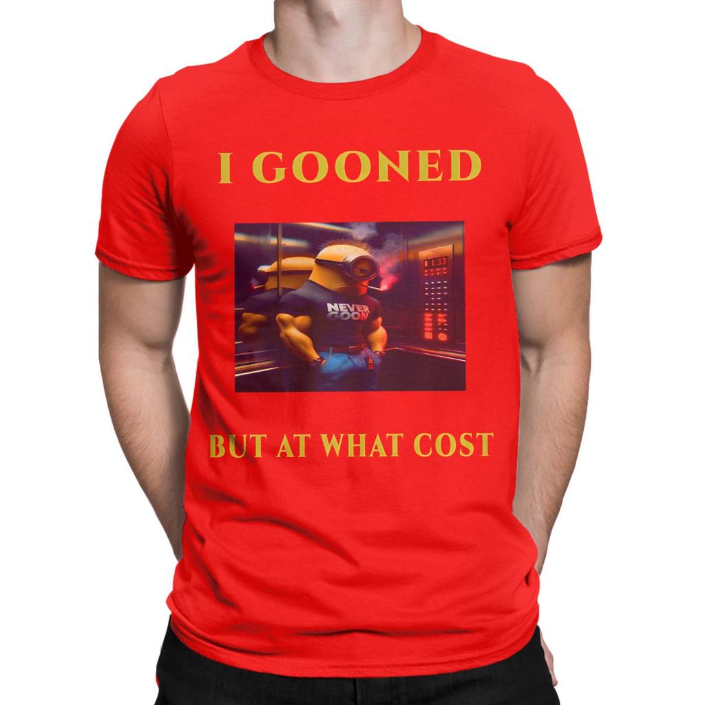 I Gooned But At What Cost T Shirt Men 100 Cotton Unique TShirt Crewneck  Tee Shirt Short Sleeve Tops Summer