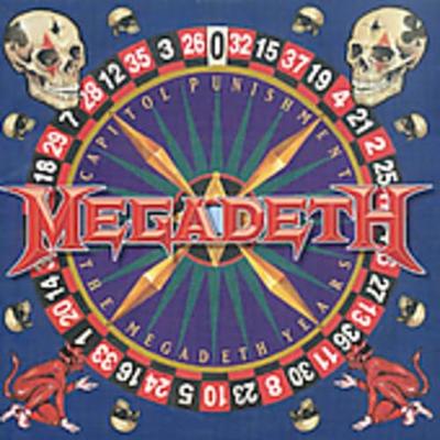 Capitol Punishment: The Megadeth Years