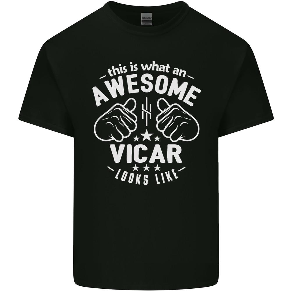 This Is What an Awesome Vicar Looks Like Mens Light Cotton T-Shirt Unisex T-Shirt XXXXL