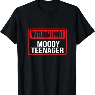 Warning Moody Teenager Funny T-Shirt