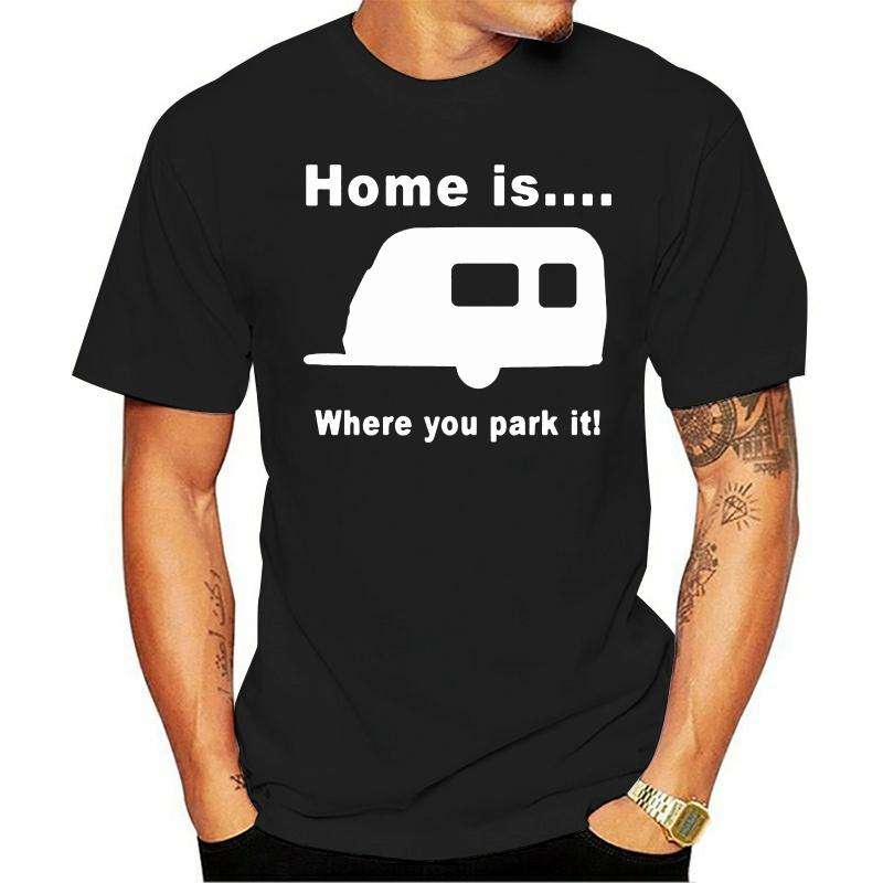 

HOME IS WHERE YOU PARK IT CARAVAN GIFT FUNNY T SHIRT Confortable Tee Tshirt - Men s Summer Cotton Graphic Tee S разноцветный