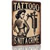 Tattoo Metal Wall Art Sign  Tattoo Is Not a Crime Retro Tin Decor with Intricate Tattoo Design Perfect for Bars Cafes Bea