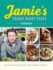 The Jamie's Friday Night Feast Cookbook Book