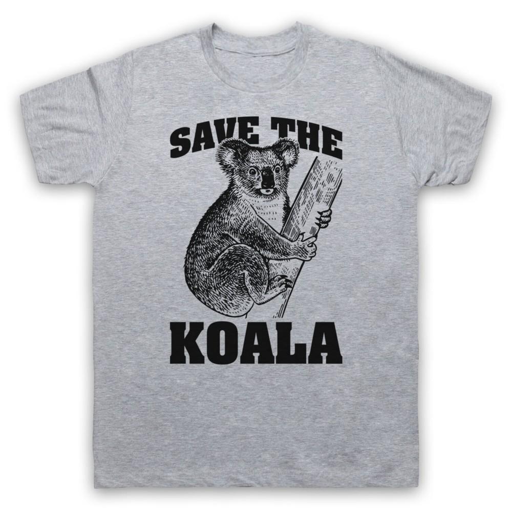 

Save The Koala Bear Animal Rights Protest Slogan Cute Mens And Womens T-Shirt M