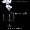 Merrick by Anne Rice Paperback Book 9780099548164