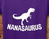 Nanasaurus, Nana, Nana Gift, Nana Shirt, Nana SVG, Gifts for Nana, Dinosaur, Dinosaur SVG, Dinosaur Shirt, T-Shirt, Shirt, Tee