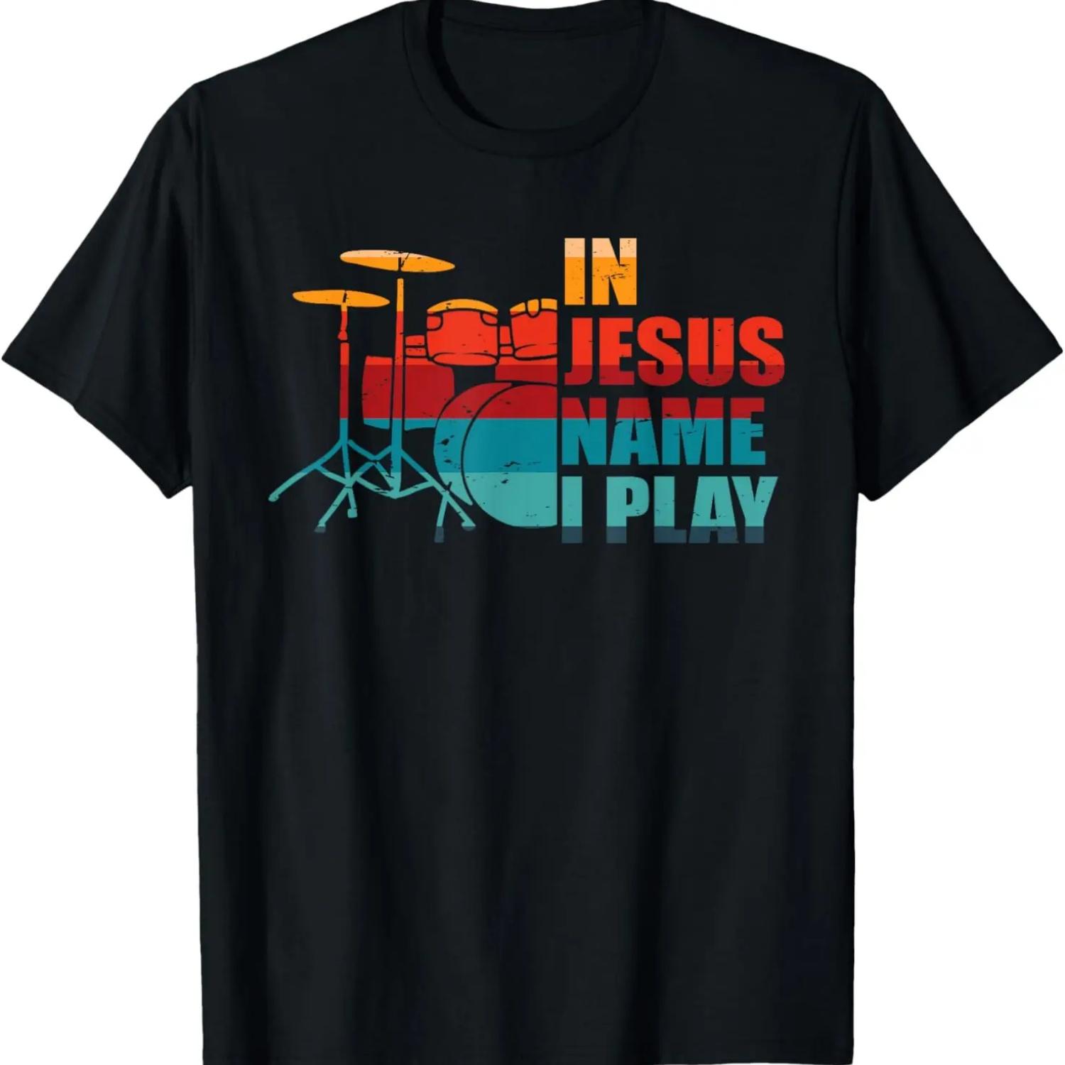 

In Jesus Name I Play Drums Christian Musician Drummer T-Shirt XXXXXL чорний