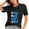 Dont Miss Ladies Cotton T Shirt, Cotton High Quality Print, Durable, Casual Fashion.This MF Dont Miss Graphic Tee For Women,Fashionable Street Style T