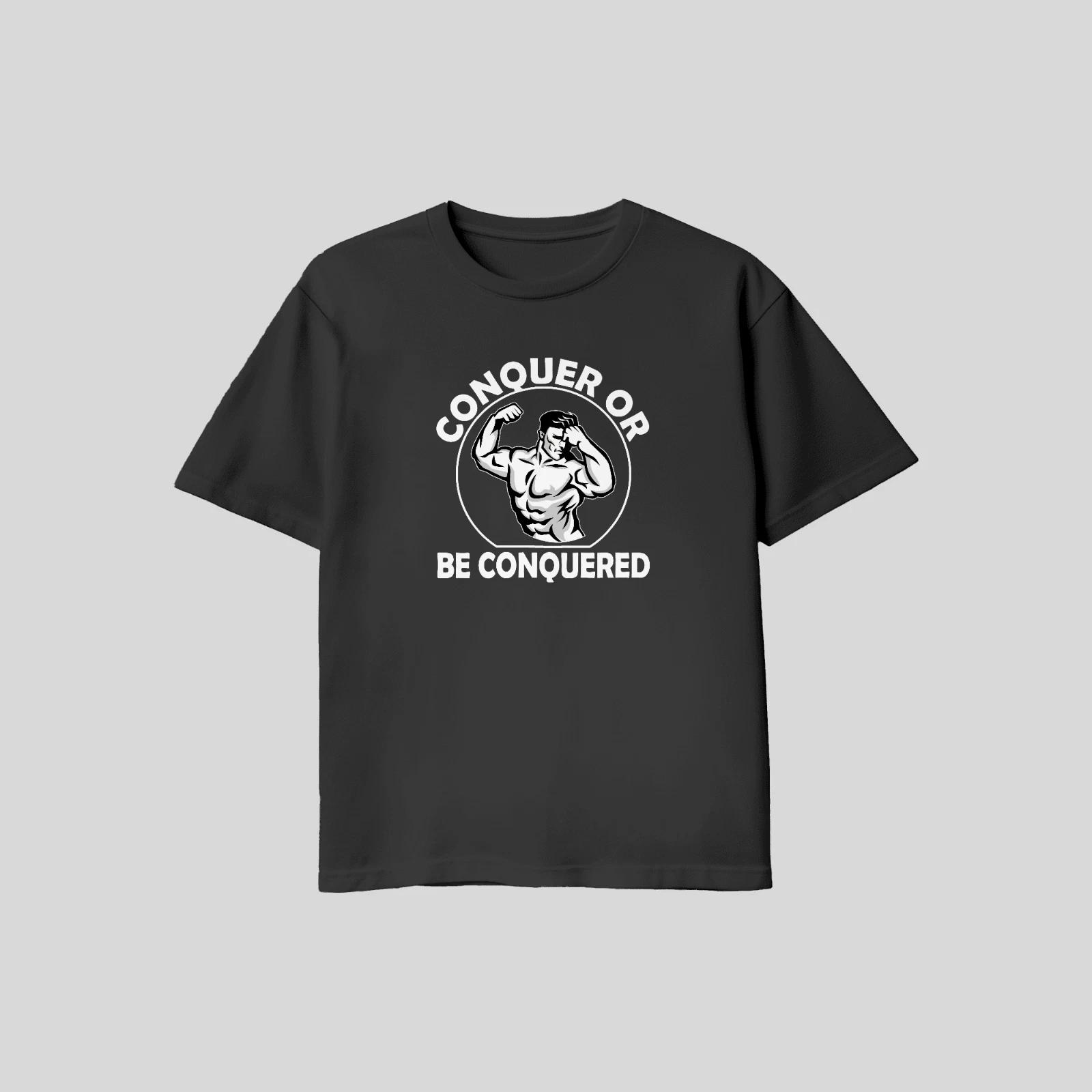 Unisex Adult Casual Graphic Conquer Or Be Conquered Motivation Gym ... XXXXL