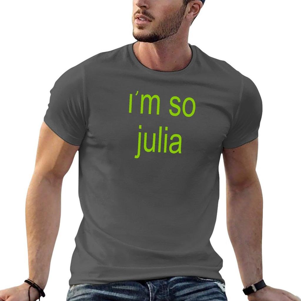 Im So Julia Brat Green Tshirt Classic Basic Casual Tshirt