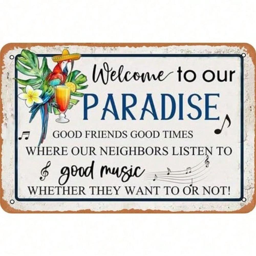 Metal Poster Welcome To Our Paradise Vinyl Sign Retro Wall Decor for Home Bar Garage