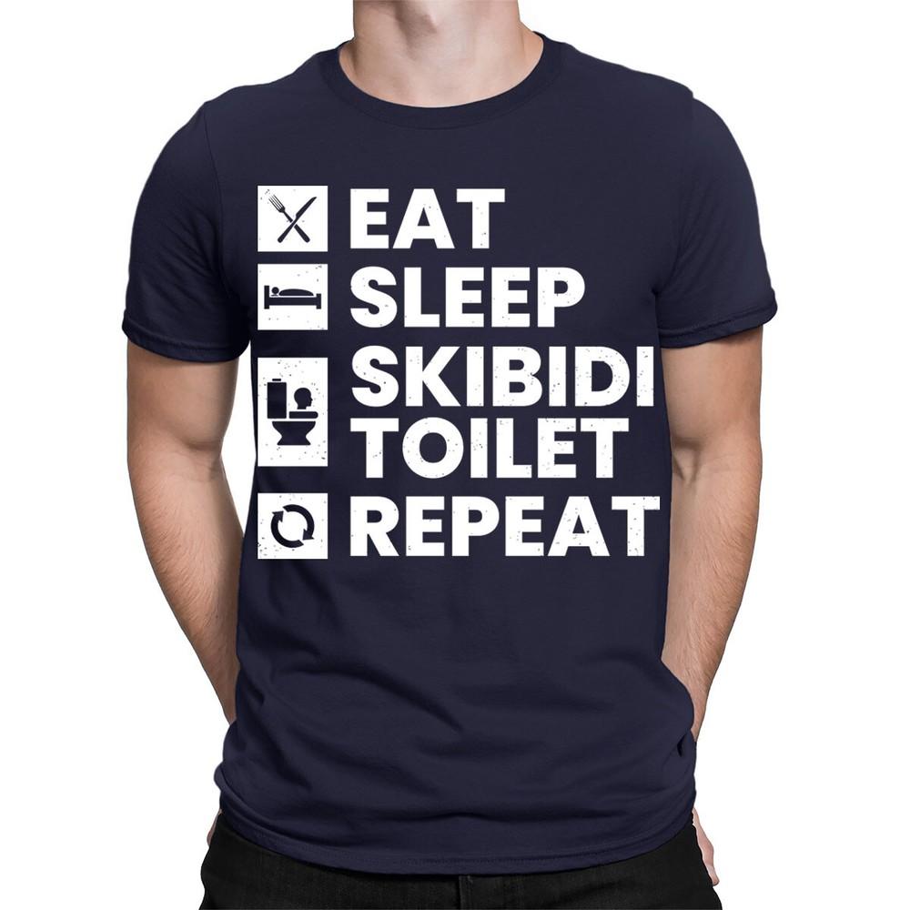 Eat Sleep Skibidi Toilet Repeat Funny Meme Joke Mens Womens TShirts Top TA12 2XL