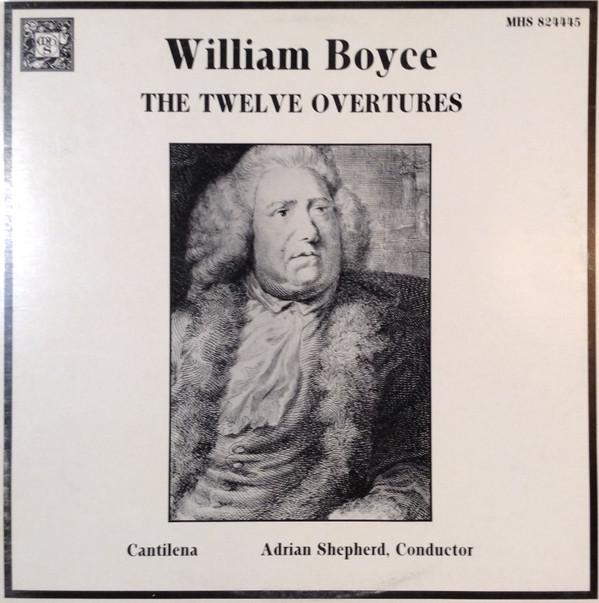 

LP Record WILLIAM BOYCE CANTILENA ADRIAN The Twelve Overtures MHS824445 Musical Heritag 1981 US Classical Used