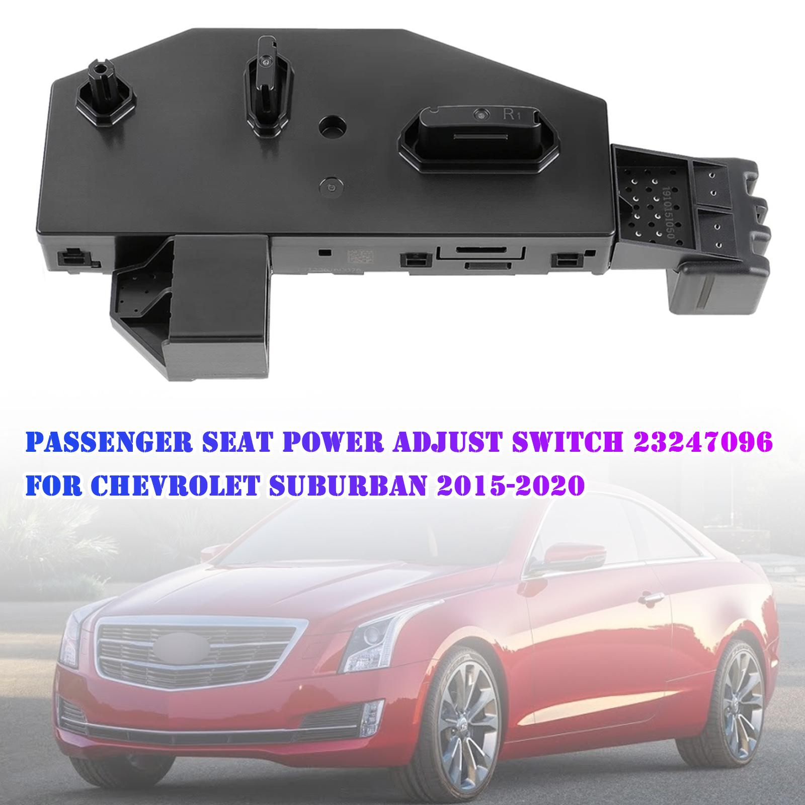 Passenger Seat Power Adjust Switch 23247096 For Chevrolet Suburban 2015-2020