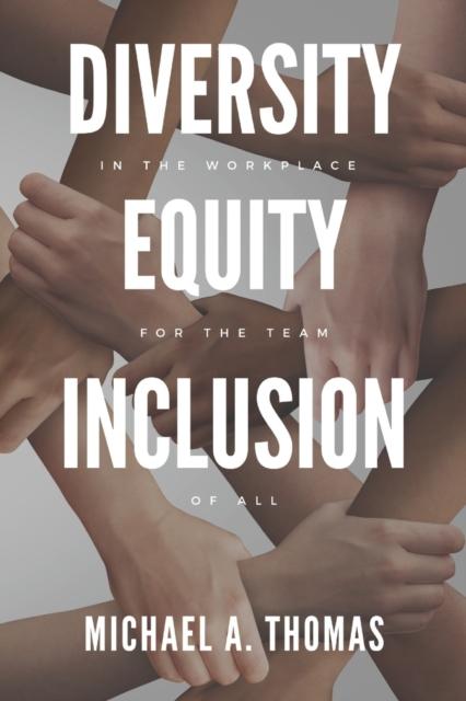 The Diversity Equity Inclusion Book