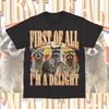 Zuerst einmal bin ich ein entzückendes T-Shirt Sarcastic Opossum Waschbär Pullover Weiches T-Shirt