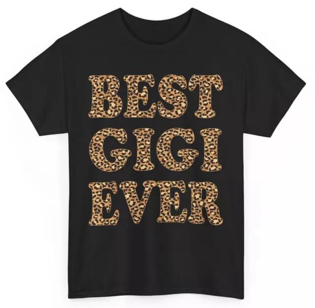 

Best Gigi Ever Shirt Mother#039;s Day Leopard Grandma Mom Women Tshirt Unisex T-Shirt XXXXL