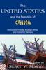 Kniha The United States and the Republic of China : Democratic Friends, Strategic Allies and Economic Partners