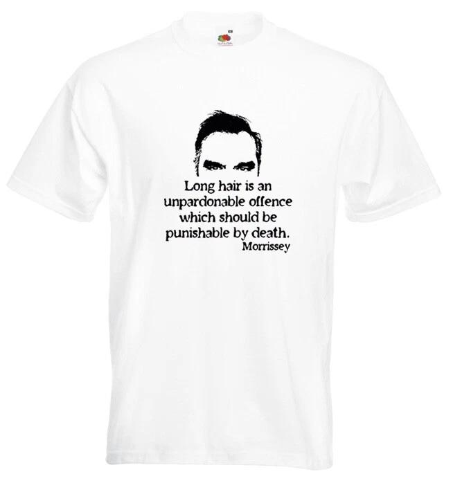 

Morrissey The Smiths Quote T Shirt Long Hair Is An Unpardonable Offence.. 3XL