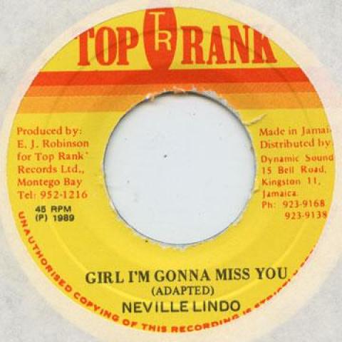 

7inch Record NEVILLE LINDO - Girl I m Gonna Miss You Top Rank 1989 Jamaica Reggae, Ska & Dub