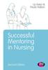 The Successful Mentoring In Nursing Post Registration Nursing Education And Practic by ELIZABETH ASTON - Paperback Book