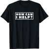 Help Services Tees How Can I Help You T-Shirt, Men's Black Short Sleeve Classic Fit Cotton 65% Polyester 35% Small