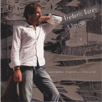 

CD FRÉDÉRIC BOREY - Lines FSNT367 Fresh Sound New 2010 Spain Jazz Used