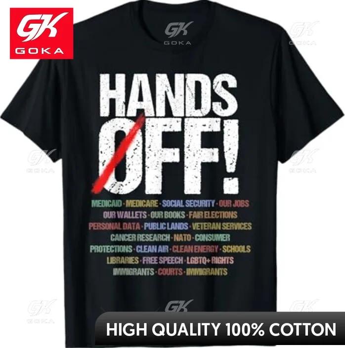 Hands Off Protest TShirt Top Lightweight 100 Percent Cotton O Neck Adorable Urban Style Graphic S