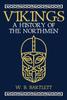 The Vikings : A History of the Northmen Book