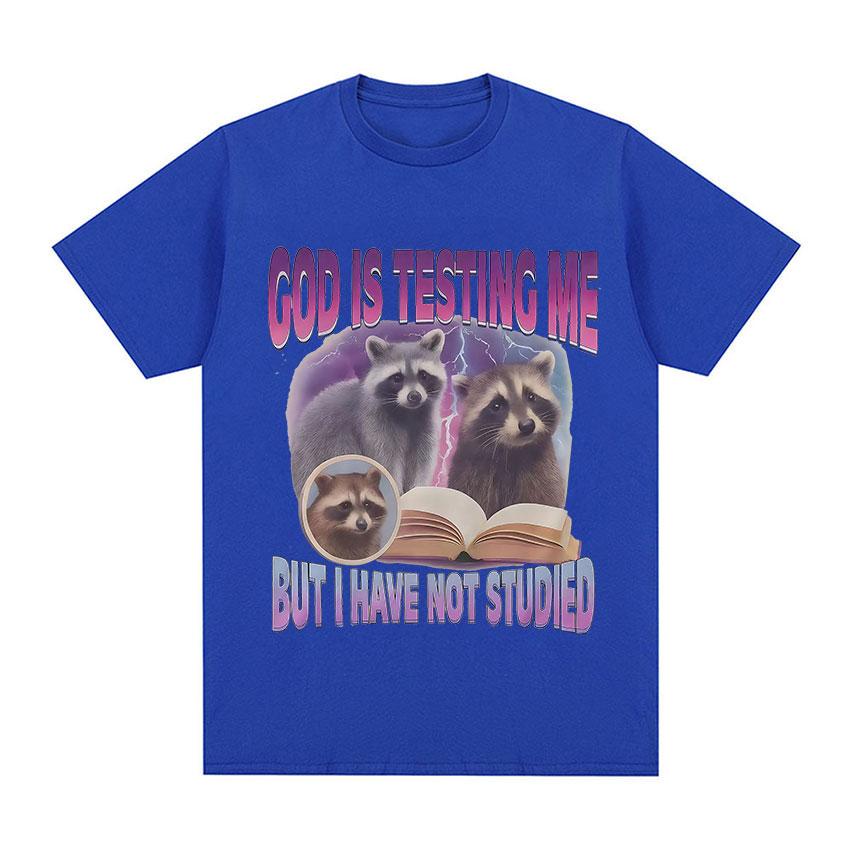 God Is Testing Me But I Have Not Studied TShirt Raccoon Funny Meme Book Graphic TShirt Unisex Women Y2K Vintage Oversized T Shirt