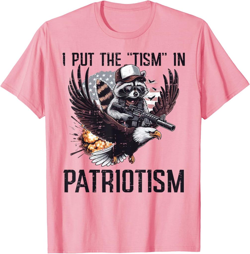 Raccoon Eagle I Put Tism in Patriotism Graphic TShirt Casual Short Sleeve Men Cotton Tee
